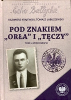 Pod znakiem „Orła” i „Tęczy”.