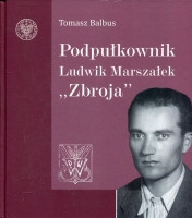 Podpułkownik Ludwik Marszałek „Zbroja”