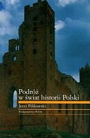 Podróż w świat historii Polski