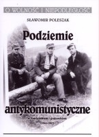 Podziemie antykomunistyczne w łomżyńskiem i grajewskiem (1944-1957)
