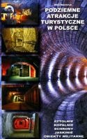 Podziemne atrakcje turystyczne w  Polsce