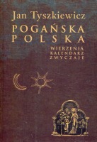 Pogańska Polska 