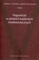 Pogranicza w polskich badaniach mediewistycznych 