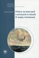 Polacy na morzach i oceanach w latach II wojny światowej