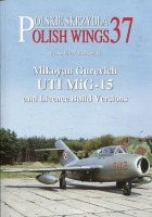 Polish Wings No. 37 Mikoyan Gurevich UTI MiG-15 and Licence Build Versions