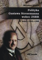 Polityka Gustawa Stresemanna wobec ZSRR w latach 1923-1929