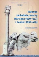 Polityka zachodnia cesarzy Marcjana (450-457) i Leona I (457-474)