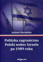 Polityka zagraniczna Polski wobec Izraela po 1989 roku