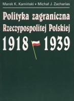 Polityka zagraniczna Rzeczypospolitej Polskiej 1918-1939