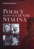 Polscy pisarze w cieniu Stalina