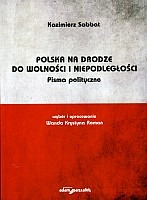 Polska na drodze do wolności i niepodległości