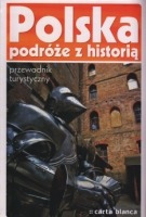 Polska - podróże z historią