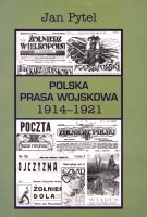 Polska prasa wojskowa 1914-1921