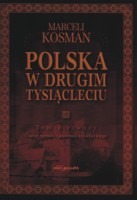 Polska w drugim tysiącleciu, tom 1