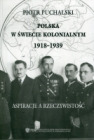Polska w świecie kolonialnym 1918-1939