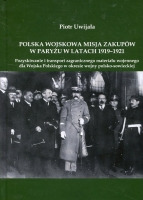 Polska Wojskowa Misja Zakupów w Paryżu w latach 1919 - 1921