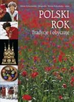 Polski rok. Tradycje i obyczaje