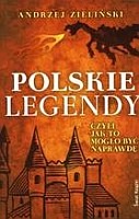 Polskie legendy czyli jak mogło być naprawdę