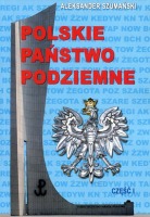 Polskie Państwo Podziemne cz.1