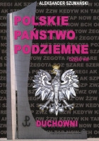 Polskie Państwo Podziemne cz. 8 Duchowni