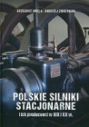 Polskie silniki stacjonarne i ich producenci w XIX i XX w.