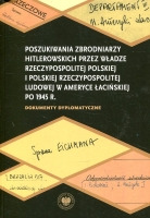 Poszukiwania zbrodniarzy hitlerowskich przez władze Rzeczypospolitej Polskiej i Polskiej Rzeczypospolitej Ludowej w Ameryce Łacińskiej 