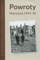 Powroty. Warszawa 1945-46