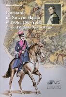 Powstanie na Nowym Śląsku w 1806 i 1807 roku