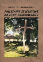 Powstanie styczniowe na ziemi proszowickiej