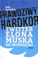 Prawdziwy Hardkor Twitter Elona Muska od wewnątrz