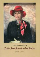 Pro Memoria Zofia Janukowicz-Pobłocka