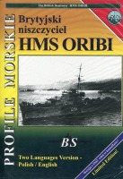 Profile Morskie nr 73. Brytyjski niszczyciel HMS Oribi