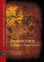 Promnitzowie w dziejach Śląska i Łużyc