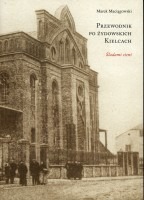 Przewodnik po żydowskich Kielcach