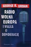 Radio Wolna Europa i walka o demokrację
