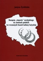 Recepcja importu nordyjskiego na ziemiach polskich we wczesnych fazach kultury łużyckiej