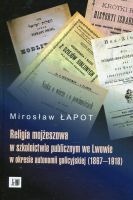 Religia mojżeszowa w szkolnictwie publicznym we Lwowie w okresie autonomii galicyjskiej (1867 - 1918)