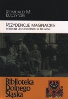 Rezydencje magnackie w Kotlinie Jeleniogórskiej w XIX wieku