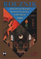 Rocznik mazowieckiego konserwatora zabytków 2006/I