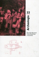 Rocznik Muzeum Górnośląskiego w Bytomiu - Arcehologia 22