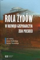 Rola Żydów w rozwoju gospodarczym ziem polskich