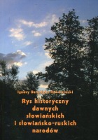 Rys historyczny dawnych słowiańskich i słowiańsko-ruskich narodów