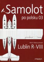 Samolot po polsku 03. Lublin R-VIII