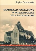 Samorząd powiatowy w Wielkopolsce w latach 1919-1939