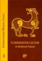 Scandinavian Culture in Medieval Poland