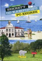 Sekrety od Kampinosu po Zegrze
