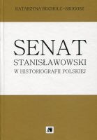 Senat stanisławowski w historiografii polskiej