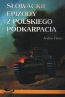 Słowackie epizody z polskiego Podkarpacia