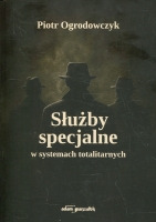 Służby specjalne w systemach totalitarnych