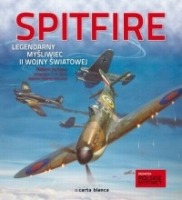 Spitfire. Legendarny myśliwiec II wojny światowej